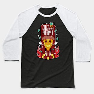 Cult of the pineapple Baseball T-Shirt